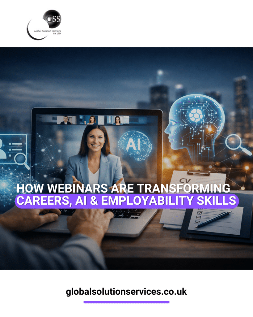 How Webinars Are Transforming Careers | AI & Employability Skills - Global Solution Services